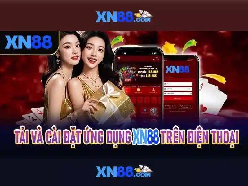 Hướng Dẫn Tải Ứng Dụng XN88